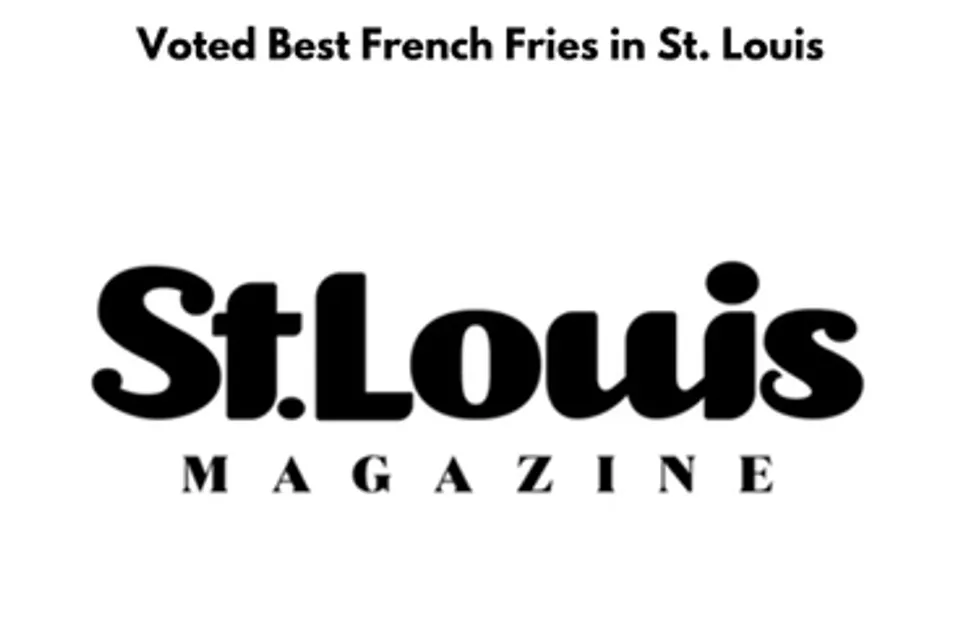 Steve's Hot Dogs voted Best French Fries in St. Louis in St. Louis Magazine in 2022, 2023, 2024 and 2025